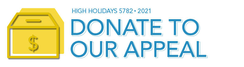 High Holidays 5782 / 2021: Donate to our Appeal
